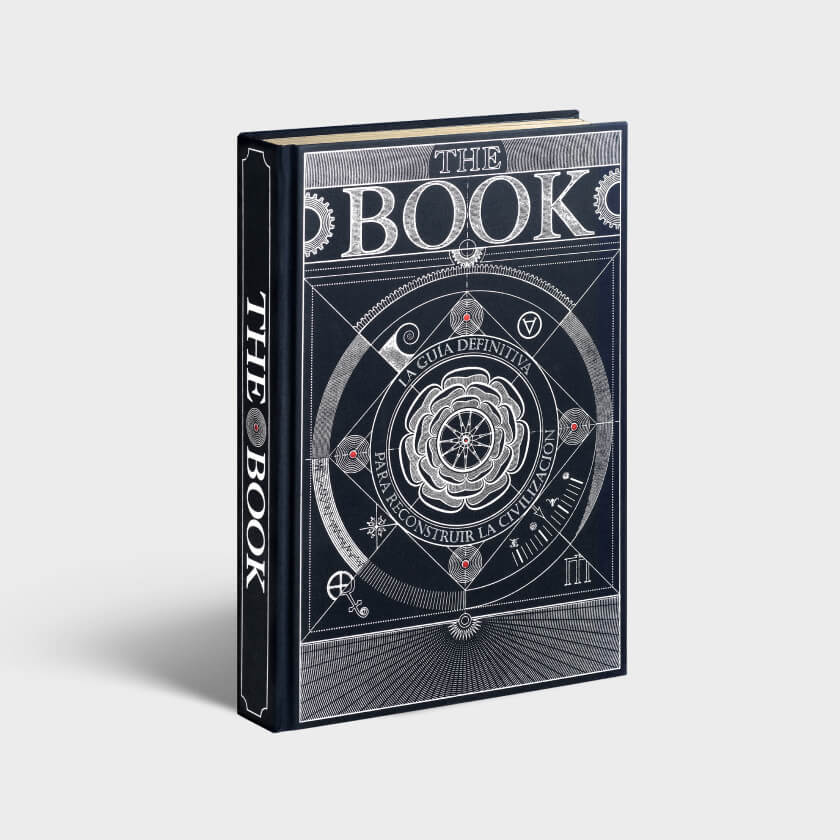 The Book. The Ultimate Guide to Rebuilding Civilization. Spanish Version #1
