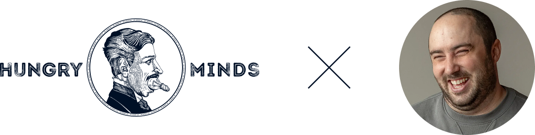 Hungry Minds × Stefan Milo